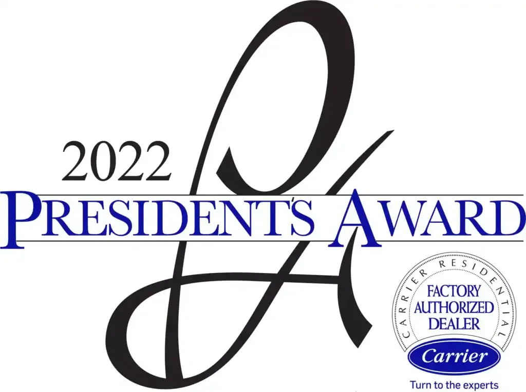 2022 President’s Award logo with "Carrier Residential Factory Authorized Dealer" seal in the lower right corner, symbolizing our commitment to excellence. Learn more about us and our achievements.