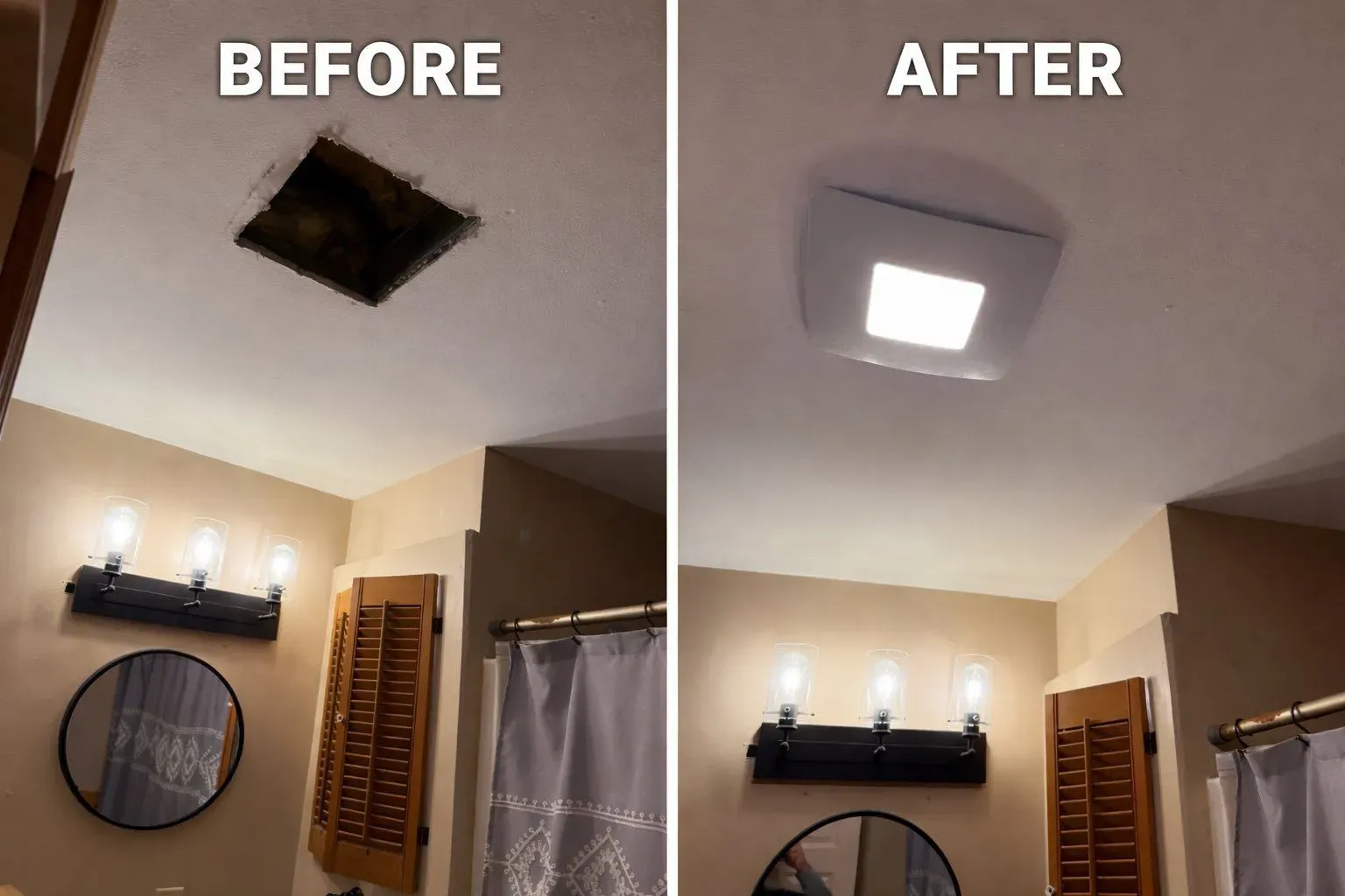 Before-and-after bathroom ceiling light repair, showing a dark vent and a bright new light fixture.