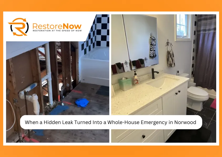 When a Hidden Leak Turned Into a Whole-House Emergency in Norwood