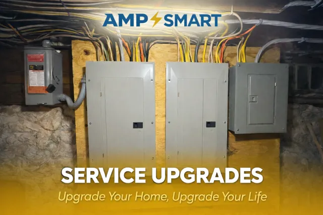 Electrical service panel and wiring in a basement wall with text overlay that says 'AMP SMART SERVICE UPGRADES' and 'Upgrade Your Home, Upgrade Your Life'.